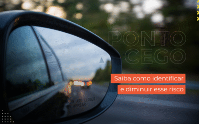 O que é o ponto cego? Saiba como identificar e diminuir esse risco